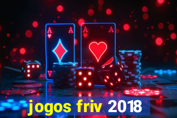 jogos friv 2018